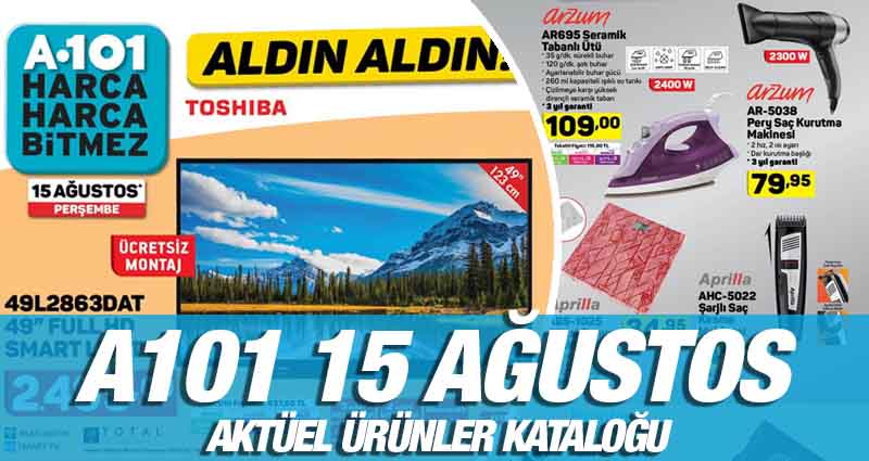 A101 15 Ağustos 2019 Kataloğu